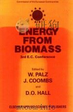 Energy from biomass : 3rd E.C. Conference   1985  PDF电子版封面  0853343969  edited by W. Palz， J. Coombs， 