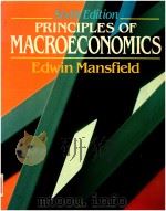 PRINCIPLES OF MACROECONOMICS SIXTH EDITION   1989  PDF电子版封面  0393957098  EDWIN MANSFIELD 