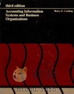 ACCOUNTING INFORMATION SYSTEMS AND BUSINESS ORGANIZATIONS THIRD EDITION（1982 PDF版）