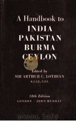 A HANDBOOK FOR TRAVELLERS IN INDIA PAKISTAN BURMA AND CEYLON   1959  PDF电子版封面     