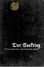 THE GERMAN NAVY'S STORY 1939-1945 DER SEEKRIEG   1957  PDF电子版封面     