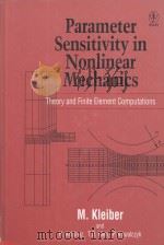 PARAMETER SENSITIVITY IN NONLINEAR MECHANICS THEORY AND FINITE ELEMENT COMPUTATIONS（1997 PDF版）