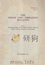 THE SHOCK AND VIBRATION BULLETIN 47 PART 1（1977 PDF版）