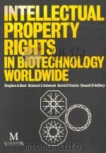 Intellectual property rights in biotechnology worldwide   1987  PDF电子版封面  0333392884  Stephen A. Bent ... [et al.]. 