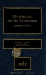 biotechnology and the environment research needs（1986 PDF版）