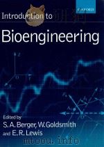 Introduction to bioengineering   1996  PDF电子版封面  0198565151  Berger;Stanley A.;Goldsmith;We 