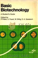 Basic biotechnology a student's guide   1987  PDF电子版封面  352726678X   