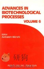 advances in biotechnology processes volume 6   1986  PDF电子版封面  0845132059   