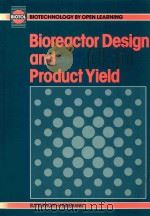 Bioreactor design and product yield（1992 PDF版）