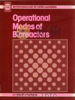 Operational modes of bioreactors   1992  PDF电子版封面  0750615087   