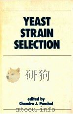 yeast strain selection     PDF电子版封面  0824782763  chandra j.panchal 