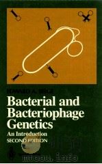 Bacterial and bacteriophage genetics : an introduction second edition（1988 PDF版）