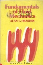 Fundamentals of fluid mechanics   1980  PDF电子版封面  0133395073  Prasuhn;Alan L. 