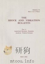 THE SHOCK AND VIBRATION BULLETIN BULLETIN 51 PART 3（1981 PDF版）