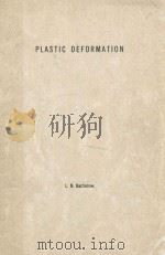 PLASTIC DEFORMATION   1948  PDF电子版封面    L.N.KACHANOW 