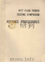 FLUID POWER TESTING SYMPOSIUM 16-18 AUGUST·MILWAUKEE（1977 PDF版）