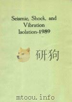 SEISMIC，SHOCK，AND VIBRATION ISOLATION 1989（1989 PDF版）