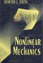 Nonlinear mechanics   1993  PDF电子版封面  084938933X  Fertis;Demeter G. 