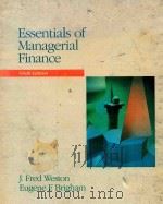 ESSENTIALS OF MANAGERIAL FINANCE  NINTH EDITION   1990  PDF电子版封面  0030307333  J.FRED WESTON  EUGENE F.BRIGHA 
