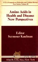 Amino acids in health and disease : new perspectives（1987 PDF版）