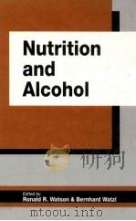 nutrition and alcohol   1992  PDF电子版封面  0849379334  ronald r.watson and bernhard w 