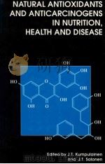 Natural antioxidants and anticarcinogens in nutrition health and disease（1999 PDF版）