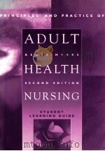 Student learning guide for Principles and practice of adult health nursing second edition   1994  PDF电子版封面  0815104294   