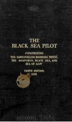 THE BLACK SEA PILOT TENTH EDITION 1955   1955  PDF电子版封面     