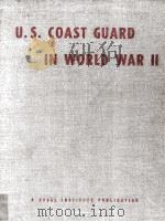 THE U.S.COAST GUARD IN WORLD WAR II   1957  PDF电子版封面     