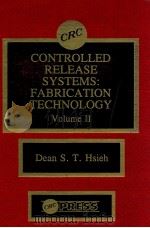 Controlled release systems : fabrication technology volume II（1988 PDF版）