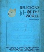 RELIGIONS OF THE WORLD SECOND EDITION   1988  PDF电子版封面  0312003080  NIELS C.NIELSEN，JR. NORVIN HEI 