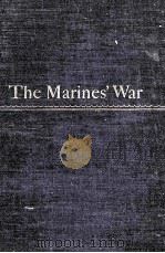 THE MARINE'S WAR AN ACCOUNT OF THE STRUGGLE FOR THE PACIFIC FROM BOTH AMERICAN AND JAPANESE SOU   1948  PDF电子版封面     