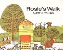 ROSIE'S WALK   1968  PDF电子版封面  0020437505  PAT HUTCHINS 