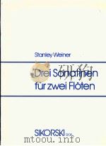 Drei Sonatinen fur zwei Floten   1981  PDF电子版封面     