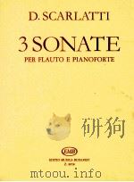 3 Sonate per flauto e pianoforte   1980  PDF电子版封面    D.Scarlatti 