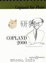Copland for Flute Copland 2000   1923  PDF电子版封面    Copland 