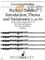 Introduction Thema und Variationen(o.op.56) for Flute and piano trenner-verzeichnis(TrV 76) FTR 18   1999  PDF电子版封面     