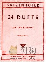 24 duets for two bassoons simon kovar no.1078   1950  PDF电子版封面    J.Satzenhofer 