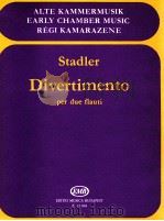 Stadler Divertimento per due flauti（1981 PDF版）