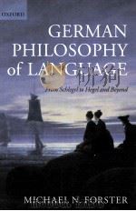 German Philosophy of Language     PDF电子版封面  0199604814;0199604819  Michael N. Forster 