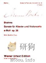 sonata for piano and violoncello e minor op.38 UT 50039   1973  PDF电子版封面    johannes brahms 