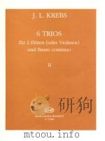 johann ludwig kreds 6 trios fur 2 floten oder vioinen und basso continuo Ⅱ   1992  PDF电子版封面    krebs 