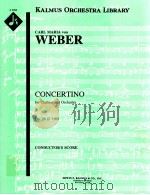 Concertino for Clarinet and Orchestra op.26 (J.109)     PDF电子版封面    Weber Carl Maria von 