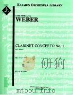 Clarinet Concerto No.1 in F minor op.73 (J.114)     PDF电子版封面    Weber Carl Maria von 