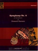 Symphony No.6 for full orchestra Orchestral Material Available On Rental   1968  PDF电子版封面    oward Hanson 