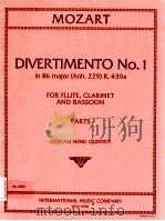 divertimento No.1 in Bb major(Anh.229)k.439a for flute clarinet bassoon parts dorian wind quintet   1983  PDF电子版封面    Wolfgang Amadeus Mozart 