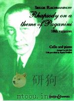Rhapsody on a theme of Paganini 18 variation for cello and piano arranged by john york cello part ed（1934 PDF版）