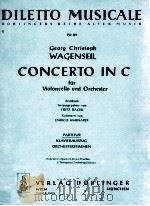 diletto musicale Concerto in C Violoncello und Orchester Nr.121   1963  PDF电子版封面    Georg Christoph Wagenseil 
