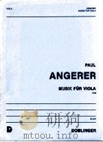 Musik fur Viola 1948 03 501   1980  PDF电子版封面    Paul Angerer 