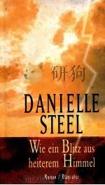 DANIELLE STEEL WIE EIN BLITZ AUS HEITEREM HIMMEL   1998  PDF电子版封面  3764500611   